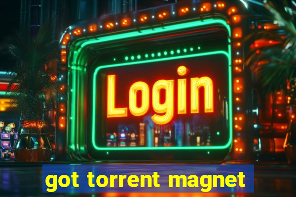 got torrent magnet