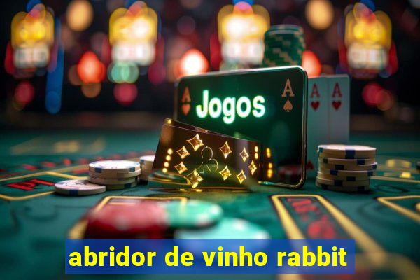 abridor de vinho rabbit