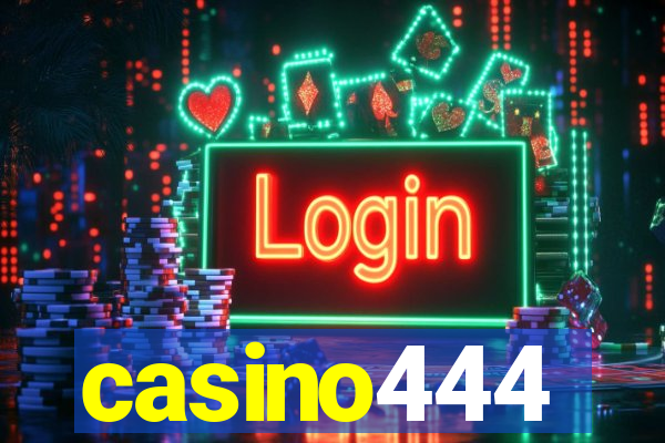 casino444