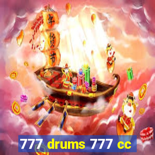 777 drums 777 cc