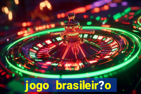 jogo brasileir?o série a de hoje