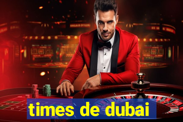 times de dubai