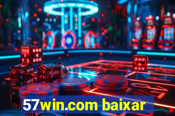 57win.com baixar