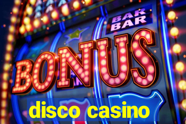 disco casino