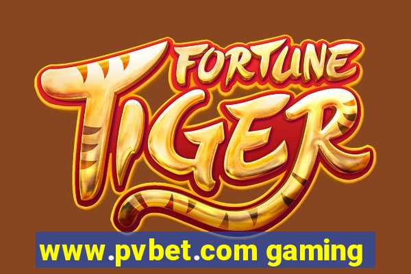 www.pvbet.com gaming