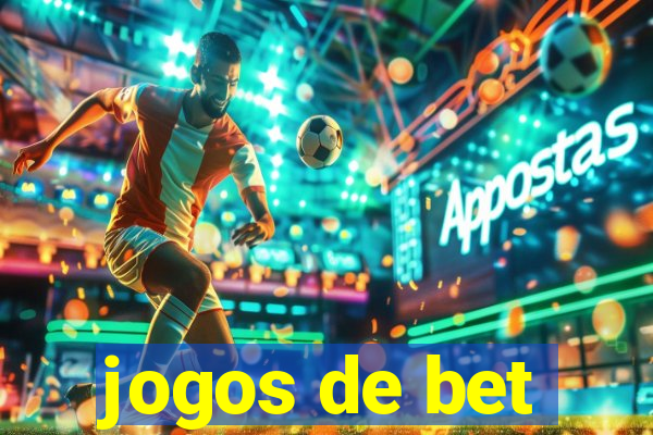 jogos de bet