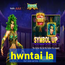 hwntai la