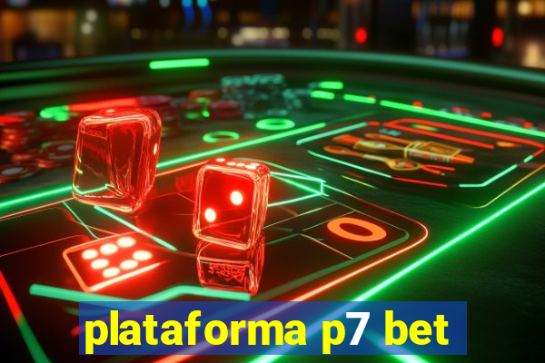 plataforma p7 bet