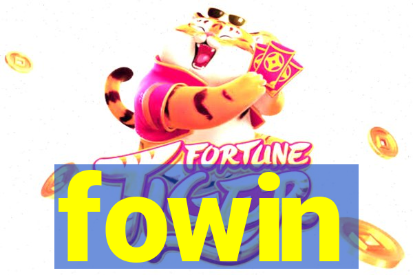 fowin