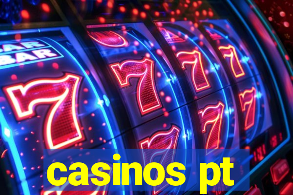 casinos pt