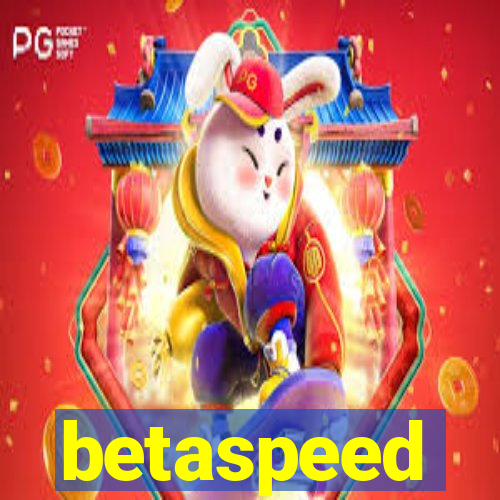 betaspeed