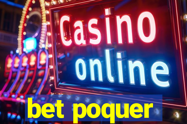 bet poquer