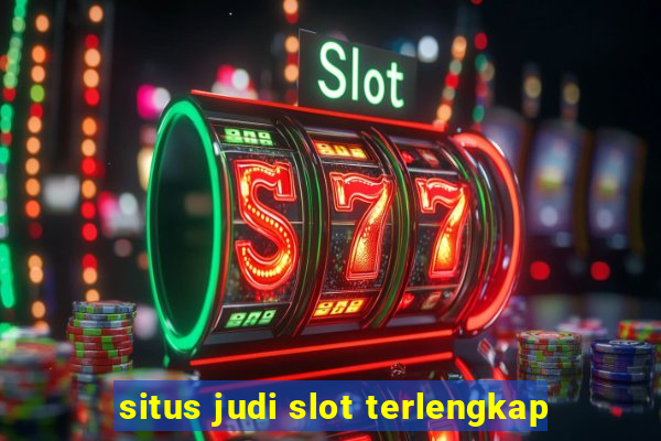 situs judi slot terlengkap