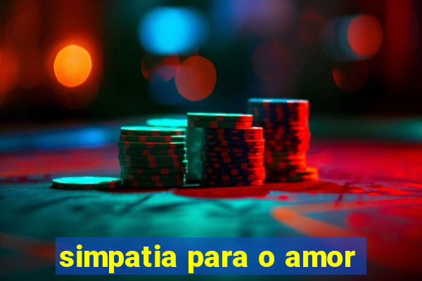 simpatia para o amor