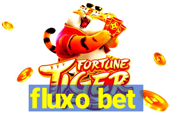 fluxo bet