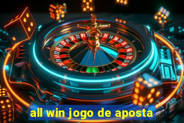 all win jogo de aposta