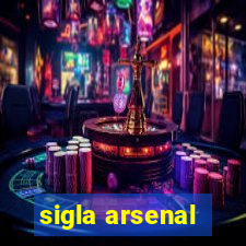 sigla arsenal