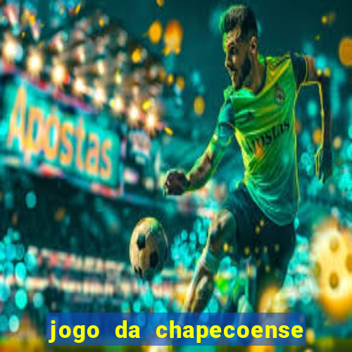 jogo da chapecoense hoje onde assistir