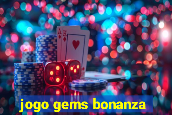 jogo gems bonanza