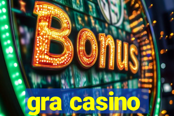 gra casino