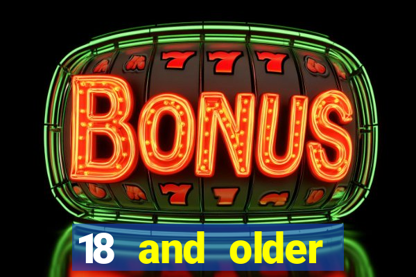 18 and older casinos near me