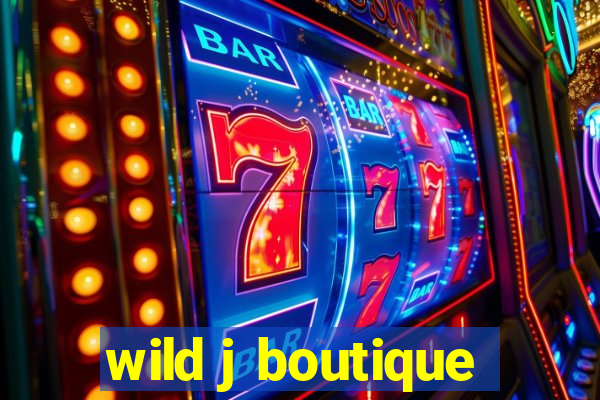 wild j boutique