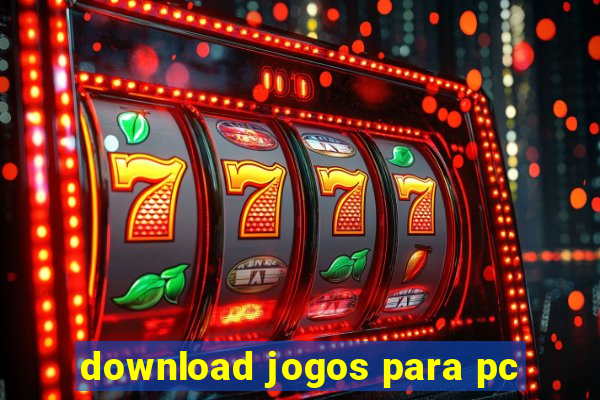 download jogos para pc