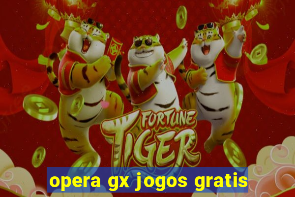 opera gx jogos gratis