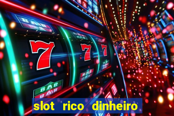 slot rico dinheiro real domino