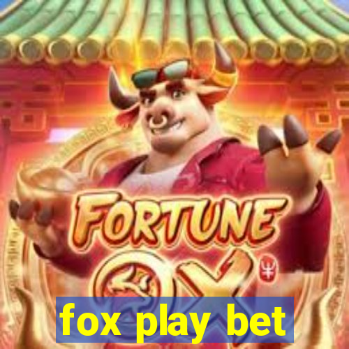 fox play bet