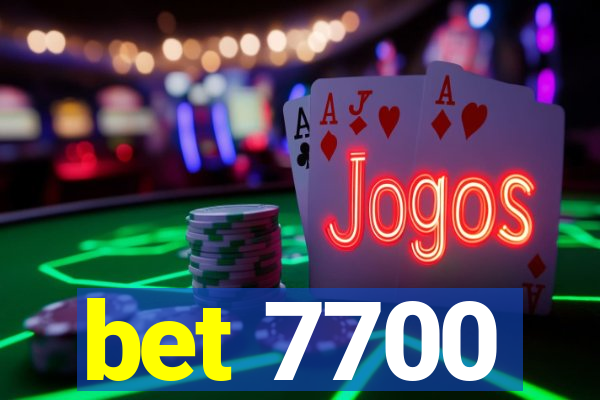 bet 7700