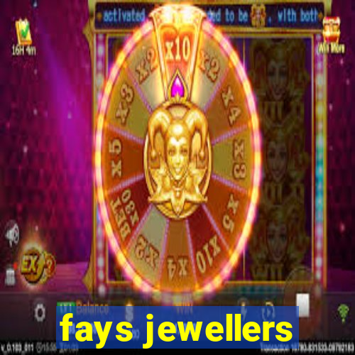 fays jewellers