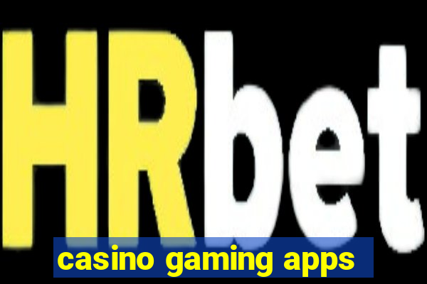 casino gaming apps