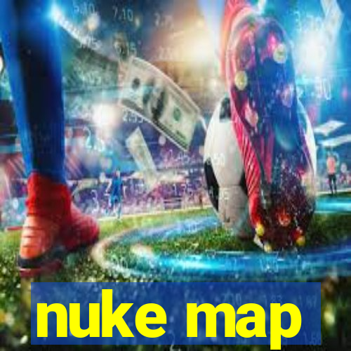 nuke map