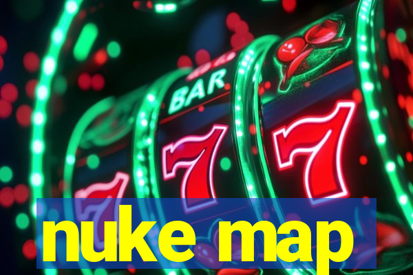 nuke map