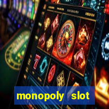 monopoly slot machine game