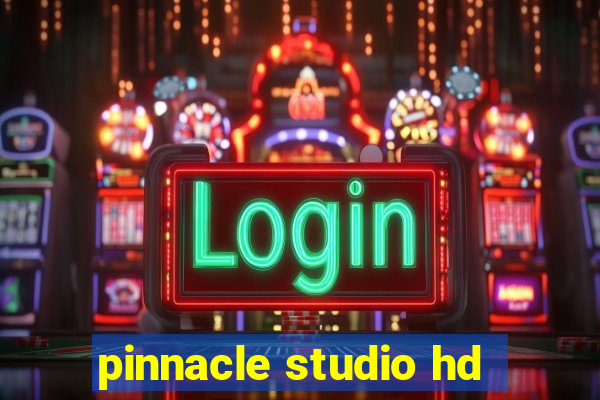 pinnacle studio hd