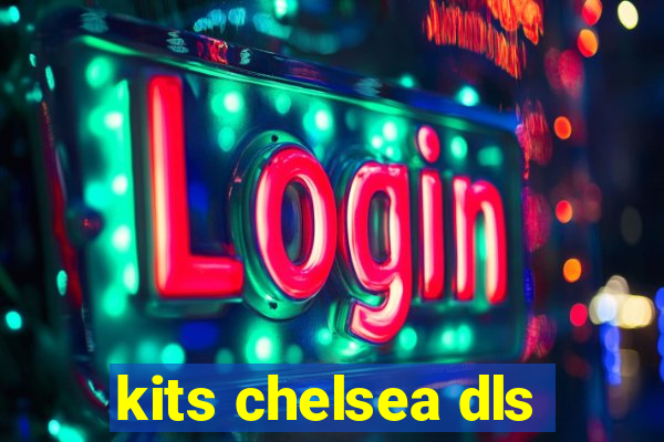 kits chelsea dls