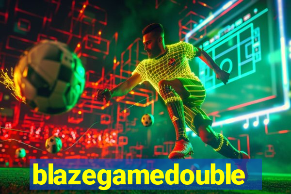 blazegamedouble