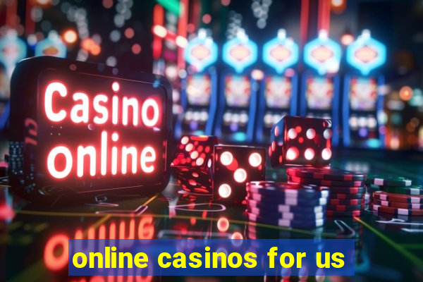 online casinos for us