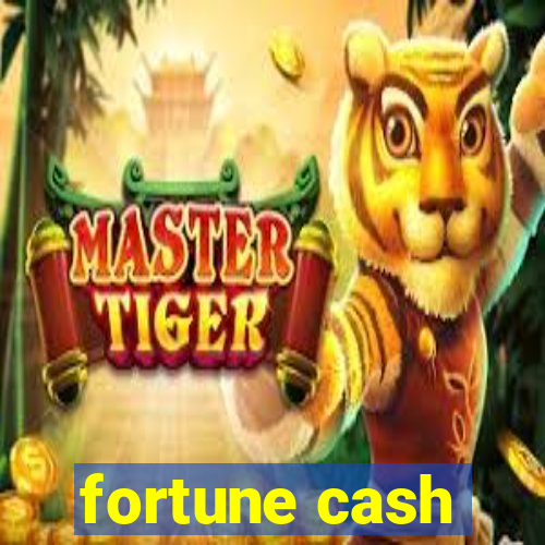 fortune cash