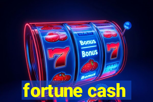 fortune cash