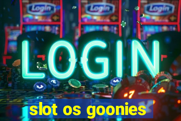 slot os goonies