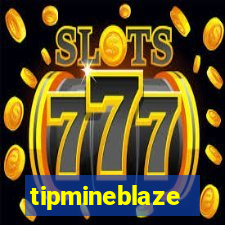 tipmineblaze