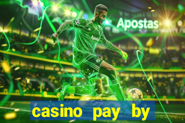 casino pay by mobile phone bill