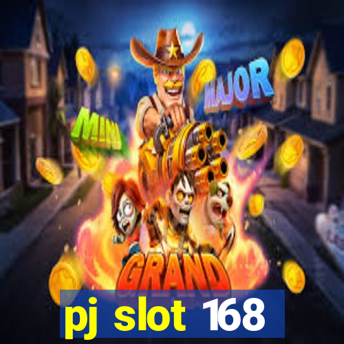 pj slot 168