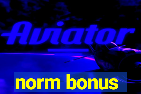 norm bonus