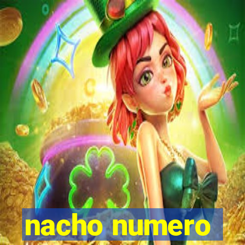 nacho numero