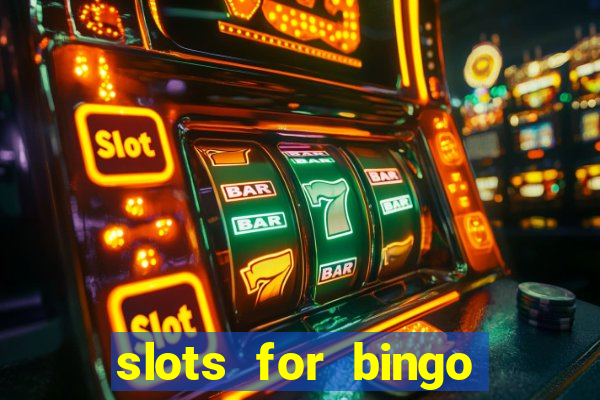 slots for bingo paga mesmo 2022