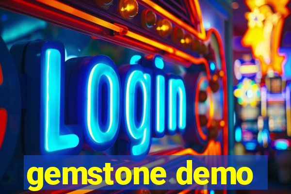 gemstone demo